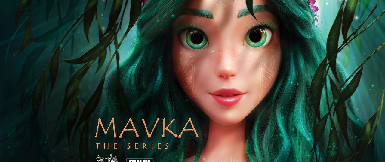 MAVKA. The Series